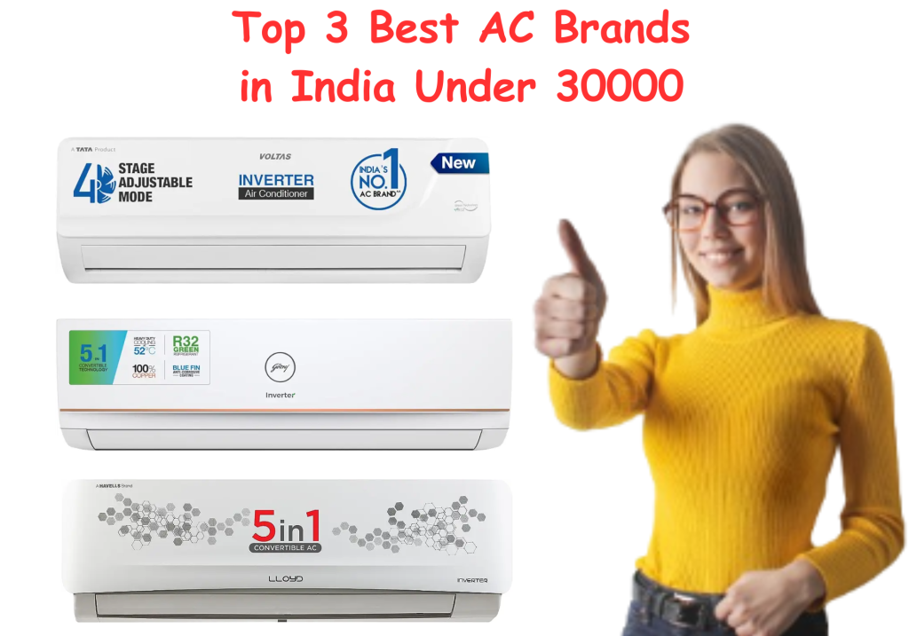 Top 3 Best AC Brands in India 2024 Under 30000
