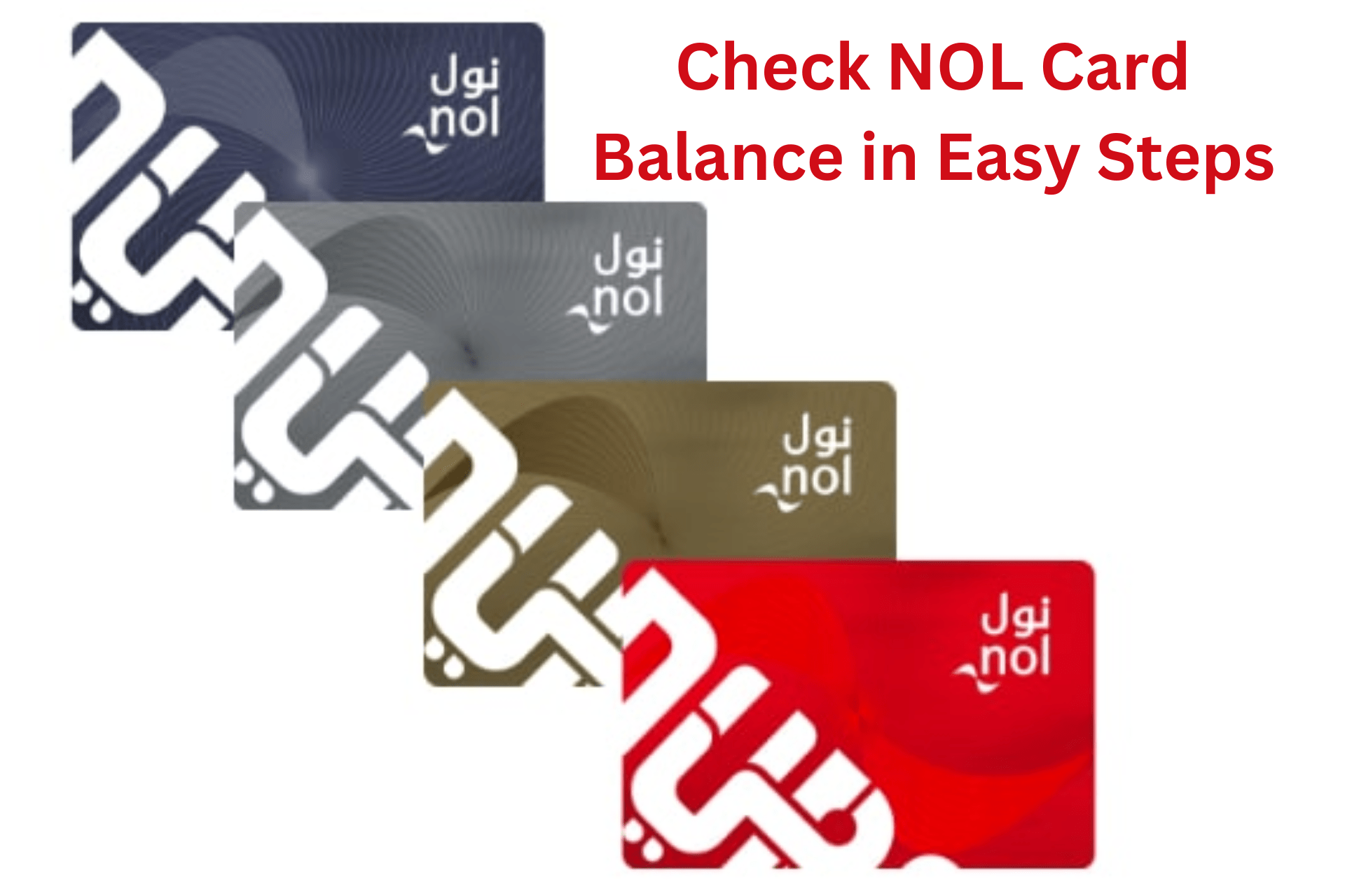 check nol card balance in dubai, uae in quick and easy steps